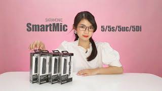 UNBOXING MICROPHONE SARAMONIC SMARTMIC 5/5S/5UC/5DI | KINGCOM VIETNAM