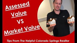 Assessed Value VS Market Value - Real Estate Agent Tips