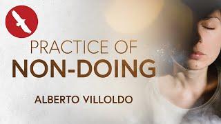 The Practice of NON-DOING