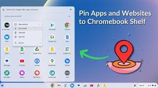 How to Pin Apps and Websites to Chromebook Shelf