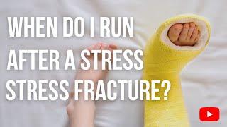 When Do I Run After a Stress Fracture?
