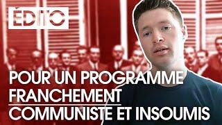 Pour un programme franchement communiste et insoumis !