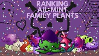 ranking all ail-mint family plants / pvz2 tier list - pvz2 rank (episode 6)