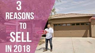 Phoenix Arizona Real Estate - 3 Reasons To Sell Your House In 2017