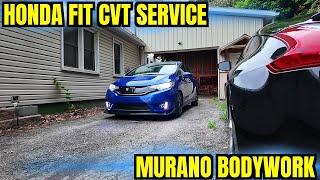 2015 Honda fit transmission service and 2017 Murano bodywork