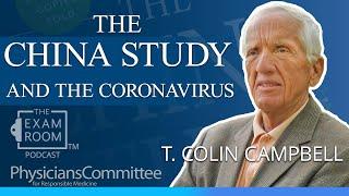 The China Study and the Coronavirus | The Exam Room