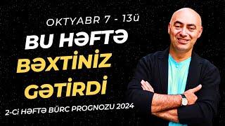 7-13 Oktyabr'da Bəxti Gətirən Bürclər - Həftəlik Proqnoz - Oktyabr Proqnozu 2024