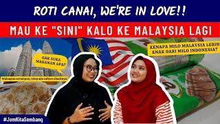 First Impression about Malaysia | Favorite Food & Place in Malaysia 