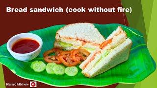 School competition recipe/cook without fire/bread sandwich/Blessedkitchen