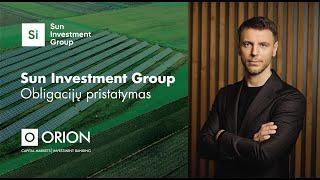 „Sun Investment Group” obligacijų pristatymas | 2024