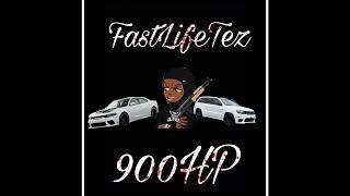 FastLifeTez 900Hp Prod. Beatsbyjxckk2