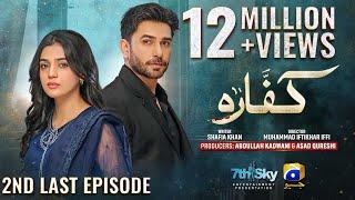 Kaffara 2nd Last Episode 89 - [Eng Sub] - Ali Ansari - Laiba Khan - Zoya Nasir - 16th October 2024