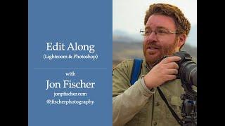 Session 25 - Photoshop Edit Along with Jon Fischer