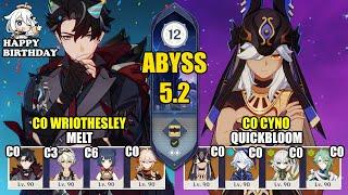 C0 Wriothesley Melt & C0 Cyno Quickbloom | Spiral Abyss 5.2 | Genshin Impact 【原神】