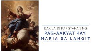 Gabay Sambuhay | Dakilang Kapistahan ng Pag-aakyat ni Maria sa Langit