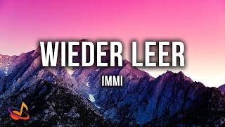 IMMI - WIEDER LEER [Lyrics]