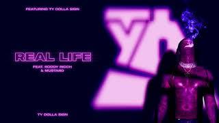 Ty Dolla $ign – Real Life (feat. Roddy Ricch & Mustard) [Official Audio]