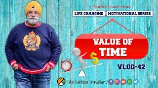 [Vlog 42] Value of Time | The Turban Traveller
