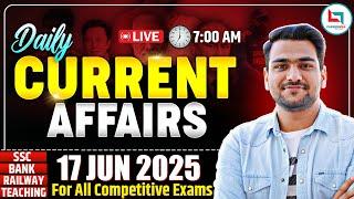 Current Affairs 2025 | Daily Current Affairs 17 June | Current Affairs Today | By Yash Rawat Sir