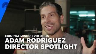 Criminal Minds: Evolution | Director Spotlight: Adam Rodriguez | Paramount+