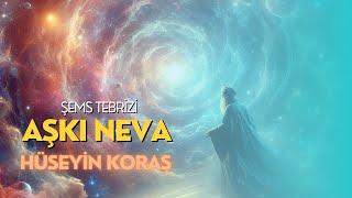 Aşkı Neva Şems Tebrizi