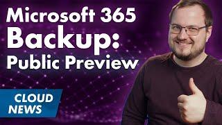 Microsoft 365 Backup Public Preview | Intune Service Release 2401 | Copilot Dashboard | & mehr