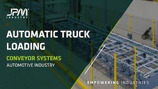 JPM Industry - Automatic Truck Loading - Conveyor Systems