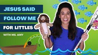 Jesus said Follow Me, Fishers of men, Christian toddler video, toddler learning, toddler education