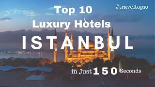 The Best Luxury Hotels in Istanbul