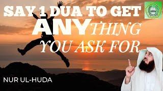 Say Only 1 Dua Allah Gives Everything You Ask For | Mufti Menk