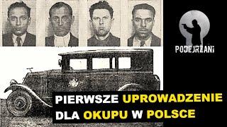 PIERWSZE UPROWADZENIE DLA OKUPU W POLSCE | Podejrzani