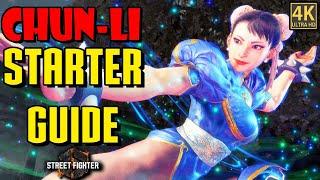 Chun-Li Ultimate Starter Guide - Street Fighter 6