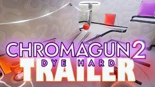 Hype Trailer! New Portal-like Game, free steam demo: ChromaGun 2: Dye Hard Trailer