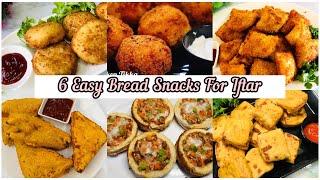 6 Easy Bread Snacks For Iftar | Quick & Easy Iftar Snacks Recipe | Ramadan Snacks 2025