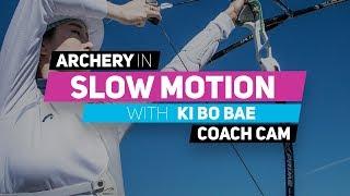 Archery in slow motion S01E010 BONUS: Ki Bo Bae (Coach Cam)