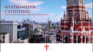 Welcome to Westminster Cathedral