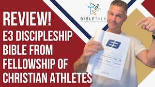 My Honest Review of the E3 Discipleship Bible from FCA