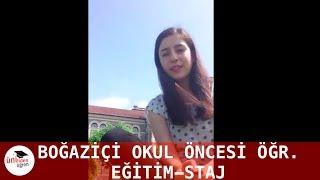 Boğaziçi Üniversitesi Okul Öncesi Öğretmenliği Tanıtımı | ÜnilidenÖğren (2018)