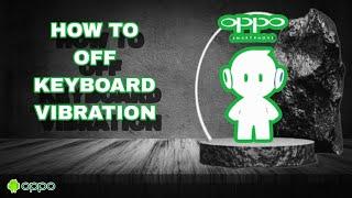 How To Keyboard Vibration Off | Keyboard | android Settings Urdu & Hindi sajidtechxd