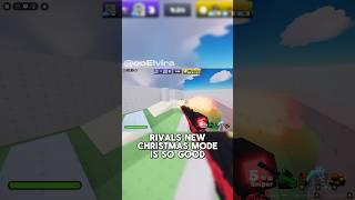 NEW CHRISTMAS RIVALS GAME MODE IS WAY TOO GOOD #rivals #rivalsroblox #roblox #robloxrivals