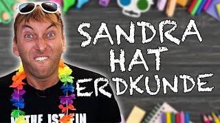 Sandra hat Erdkunde