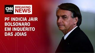 PF indicia Jair Bolsonaro em inquérito das joias | CNN 360°