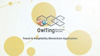 【OwlNest】OwlTing Blockchain Services™｜Hospitality Blockchain Application