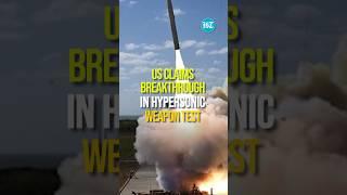 US Achieves Breakthrough In Hypersonic Weapon Test With Dark Eagle System