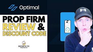 Optimal Traders Prop Firm Review, Discount Code and Coupons