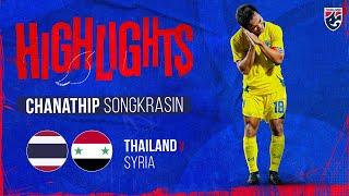 ไฮไลท์ ชนาธิป สรงกระสินธ์ | ไทย พบ ซีเรีย | ฟุตบอลชิงถ้วยพระราชทานคิงส์คัพ ครั้งที่ 50