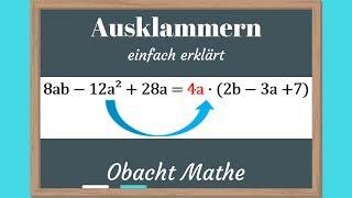 Ausklammern (Faktorisieren) | gemeinsame Faktoren ausklammern | ganz einfach erklärt | ObachtMathe