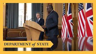 Secretary Blinken holds a joint press availability with UK Foreign Secretary David Lammy