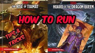 D&D | Running The Tyranny of Dragons | DM Tips & Tricks