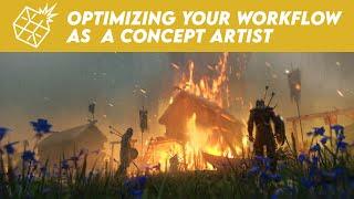 Optimizing Your Workflow as a Concept Artist